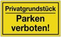 Notice Private property/no parking! L250xW150 mm yellow black plastic