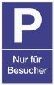 Parkplatzbeschilderung Parken f.Besucher L250xB400mm Ku.blau/weiß