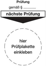 Grundplakette B80xL40mm Prüfung gemäß Paragraph Folie Btl. a 100 St.